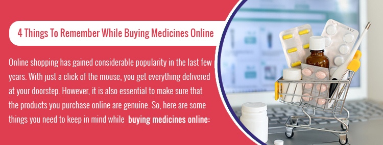 4 Things To Keep In Mind When Buying Medicines Online